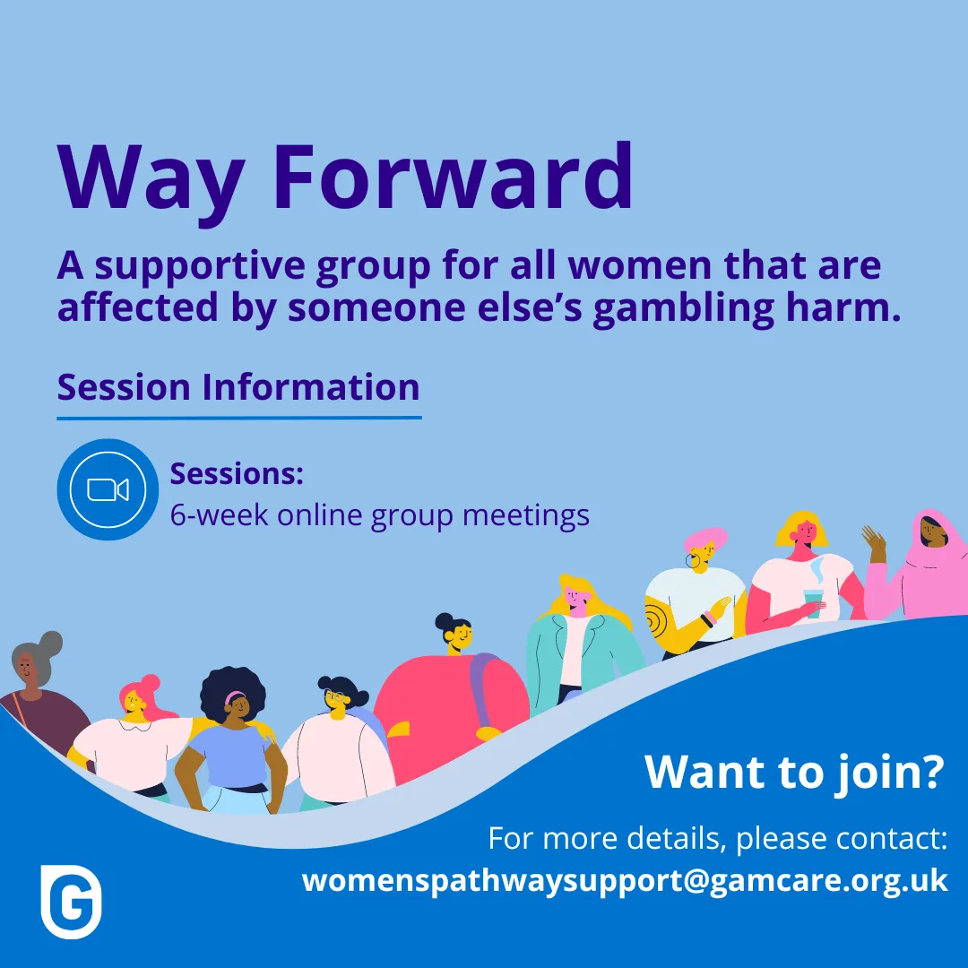 Way Forward; Online Support Group for Women Affected by Another Person's Gambling